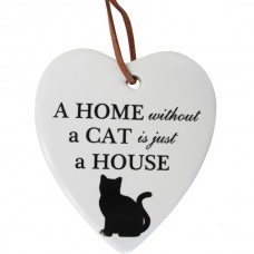 'A Home Without A Cat is Just a House' Ceramic Hanging Heart